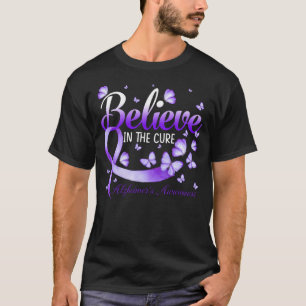Believe In The Cure Alzheimer's Awareness Butterfl T-Shirt