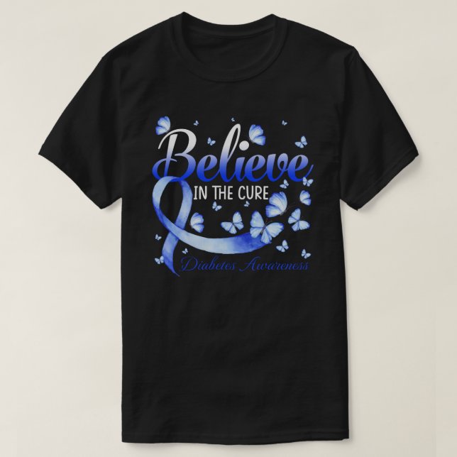 Believe In The Cure Diabetes Awareness Butterfly T-Shirt (Design Front)