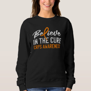 Believe In The Cure Rsd Crps Awareness Month Orang Sweatshirt