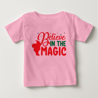 Believe in the magic baby T-Shirt