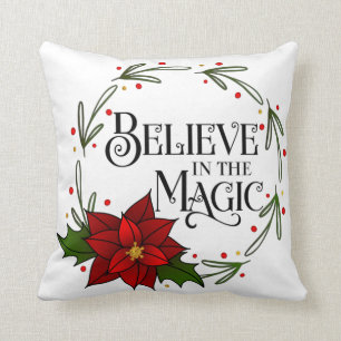 Believe In the Magic Christmas Home Decor Throw Pillow