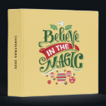Believe in the Magic Christmas Typography Binder<br><div class="desc">Binder with a cute illustration. Text says Believe in the Magic in fancy lettering. Decorated with christmas balls.</div>