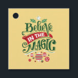 Believe in the Magic Christmas Typography Favour Tags<br><div class="desc">Favour tags with a cool illustration. Text says Believe in the Magic in fancy lettering. Decorated with christmas balls.</div>