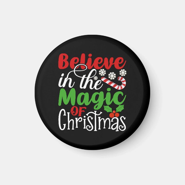 Believe in The Magic Of Christmas-81529 Magnet (Front)