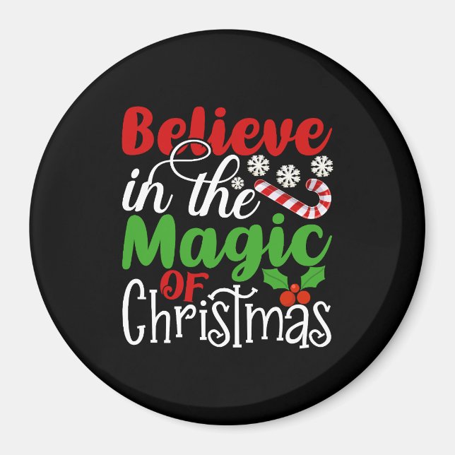 Believe in The Magic Of Christmas-81529 Magnet (Front)