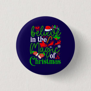 Believe In The Magic Of Christmas-82307 1 Inch Round Button