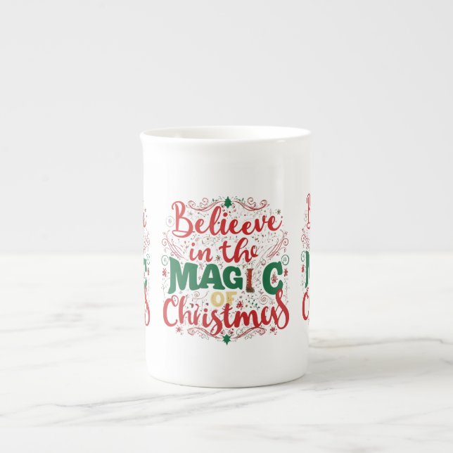 Believe in the Magic of Christmas – Bone China Mug (Front)