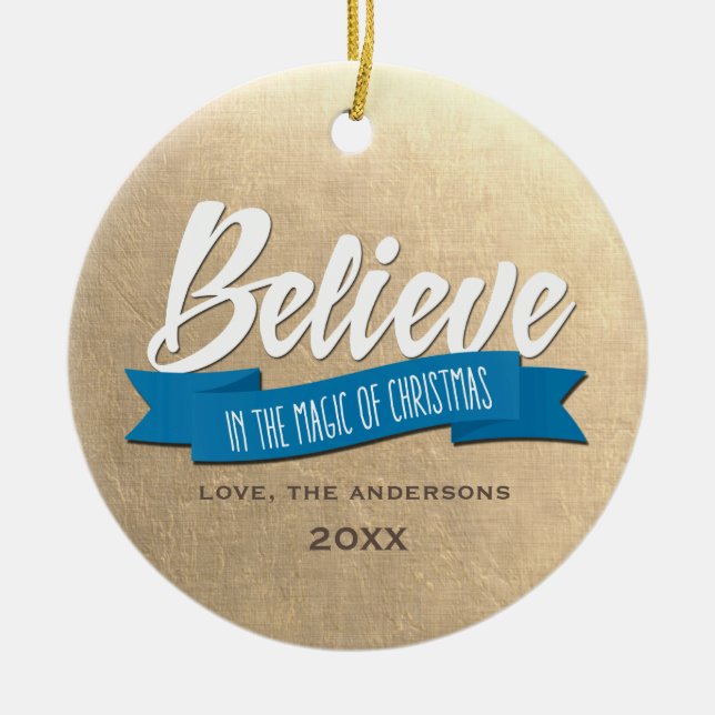 Believe in the Magic of Christmas Custom Photo Ceramic Ornament (Front)