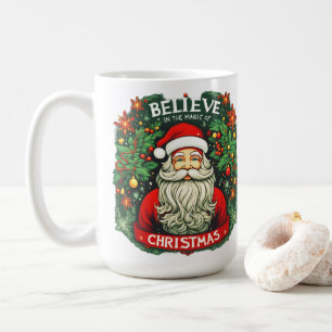 Believe in the Magic of Christmas Festive Coffee Mug