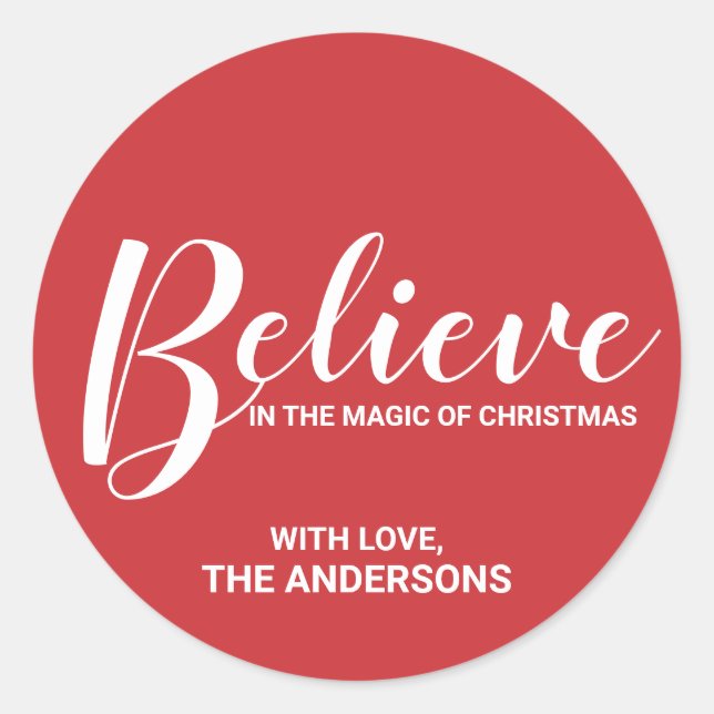 'Believe in the magic of Christmas' Festive Red Classic Round Sticker (Front)