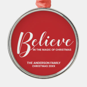'Believe in the magic of Christmas' Festive Red Metal Ornament