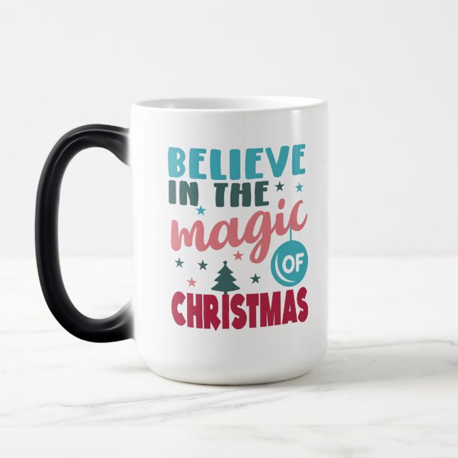 Believe in the Magic of Christmas        Mug (Left)