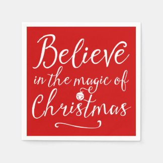 Believe In The Magic Of Christmas Napkin