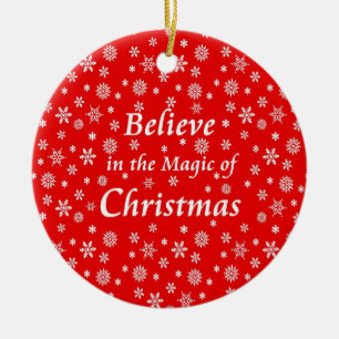 Believe in the Magic of Christmas Ornament