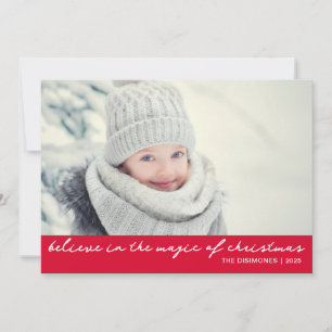 Believe In The Magic Of Christmas Photo Red Holiday Card