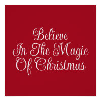 Believe in the Magic of Christmas Red & White
