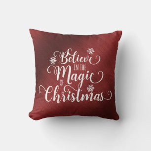 Believe in the Magic of Christmas Throw Pillow