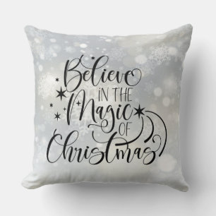Believe In The Magic Of Christmas Throw Pillow