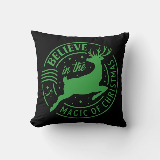 BELIEVE IN THE MAGIC OF... christmas          Throw Pillow (Front)