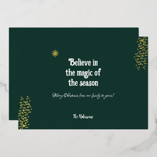 Believe in the Magic of the Season Foil Holiday Card