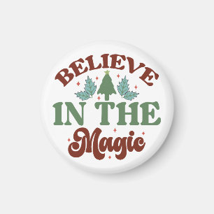 Believe in the magic Retro Christmas Holidays Magnet