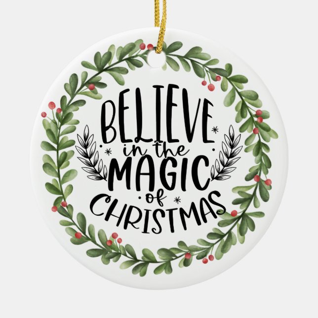 Believe in the Magic Watercolor Wreath Ceramic Ornament (Front)