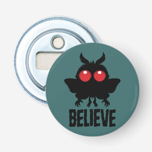 Believe In The Mysterious Mothman Bottle Opener
