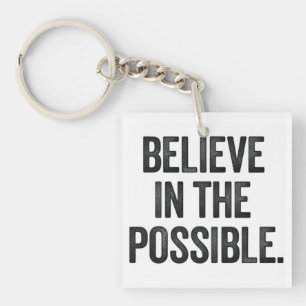 Believe in the Possible Keychain