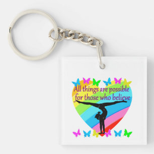 BELIEVE IN THE POWER OF YOUR GYMNASTICS DREAMS KEYCHAIN