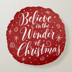 Believe in the Wonder of Christmas Lettering Round Pillow