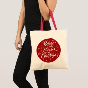 Believe in the Wonder of Christmas Lettering Round Tote Bag