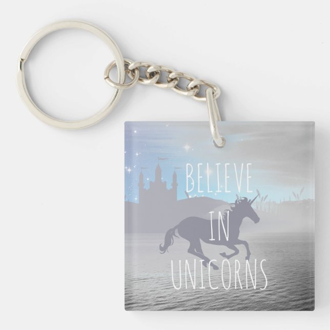 Believe in Unicorns Keychain (Front)