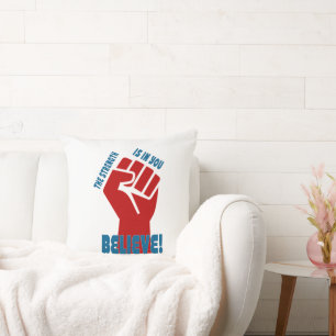 Believe in Workers Power Union Design Throw Pillow