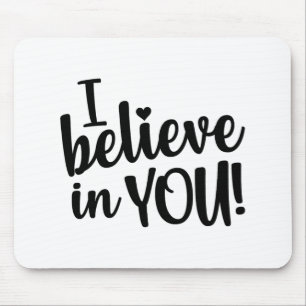 Believe In You Women's Teacher Test Day Mouse Pad