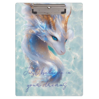 believe in your dreams dragon clipboard