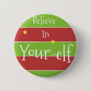 Believe In Your Elf 2 Inch Round Button