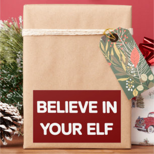 Believe In Your Elf Funny Xmas Matching Family Sticker