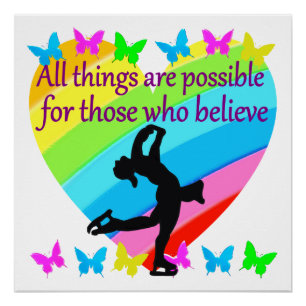 BELIEVE IN YOUR FIGURE SKATING DREAMS POSTER