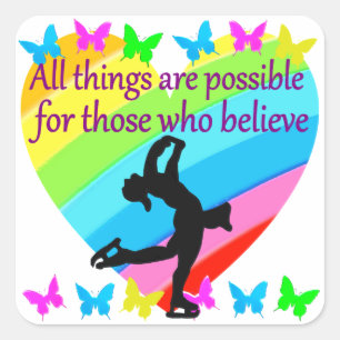 BELIEVE IN YOUR FIGURE SKATING DREAMS SQUARE STICKER