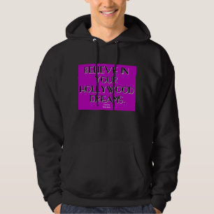 Believe In Your Hollywood Dreams Men's Hoodie