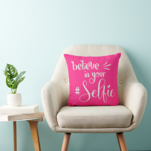 Believe in your Selfie Script White Pink Throw Pillow