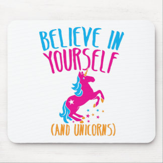 Believe in yourself (and unicorns) mouse pad