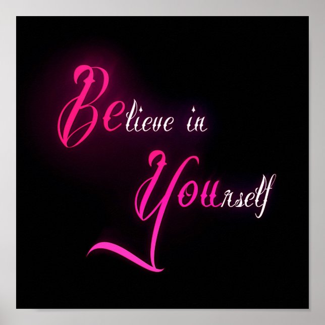 Believe in Yourself - be You tattoo girly quote Poster (Front)