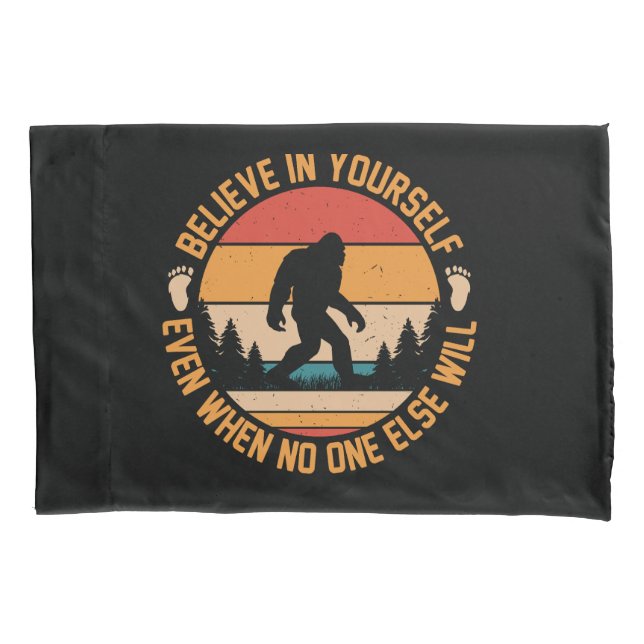 Believe In Yourself Bigfoot Black Pillowcase (Front-Left)