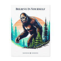 Believe In Yourself Bigfoot Postcard