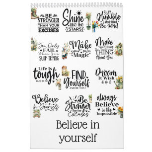 Believe in yourself calendar