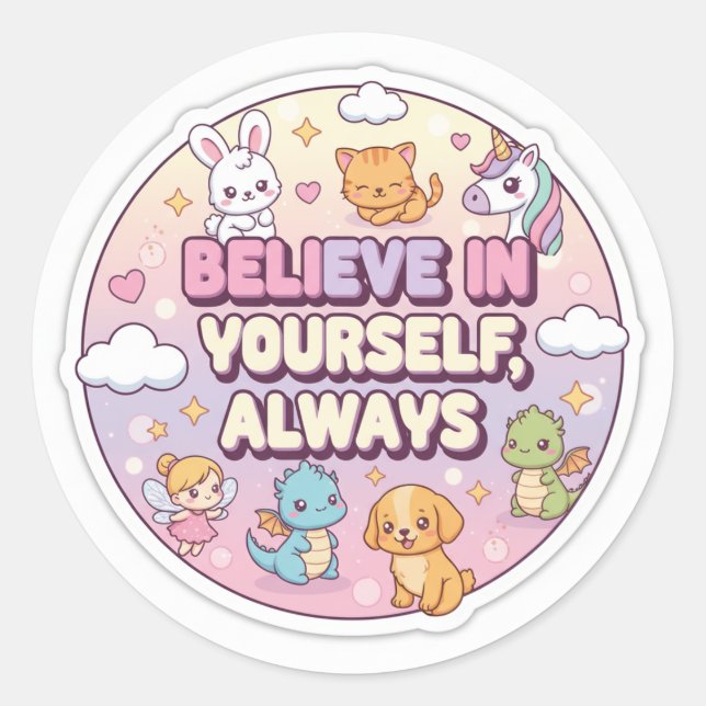 Believe in yourself  classic round sticker (Front)