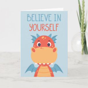 Believe In Yourself Dragon Card