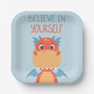 Believe In Yourself Dragon Paper Plate