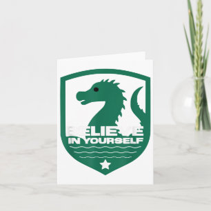Believe In Yourself Funny Motivational Loch Ness M Card